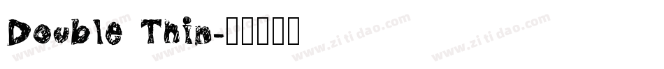 Double Thin字体转换